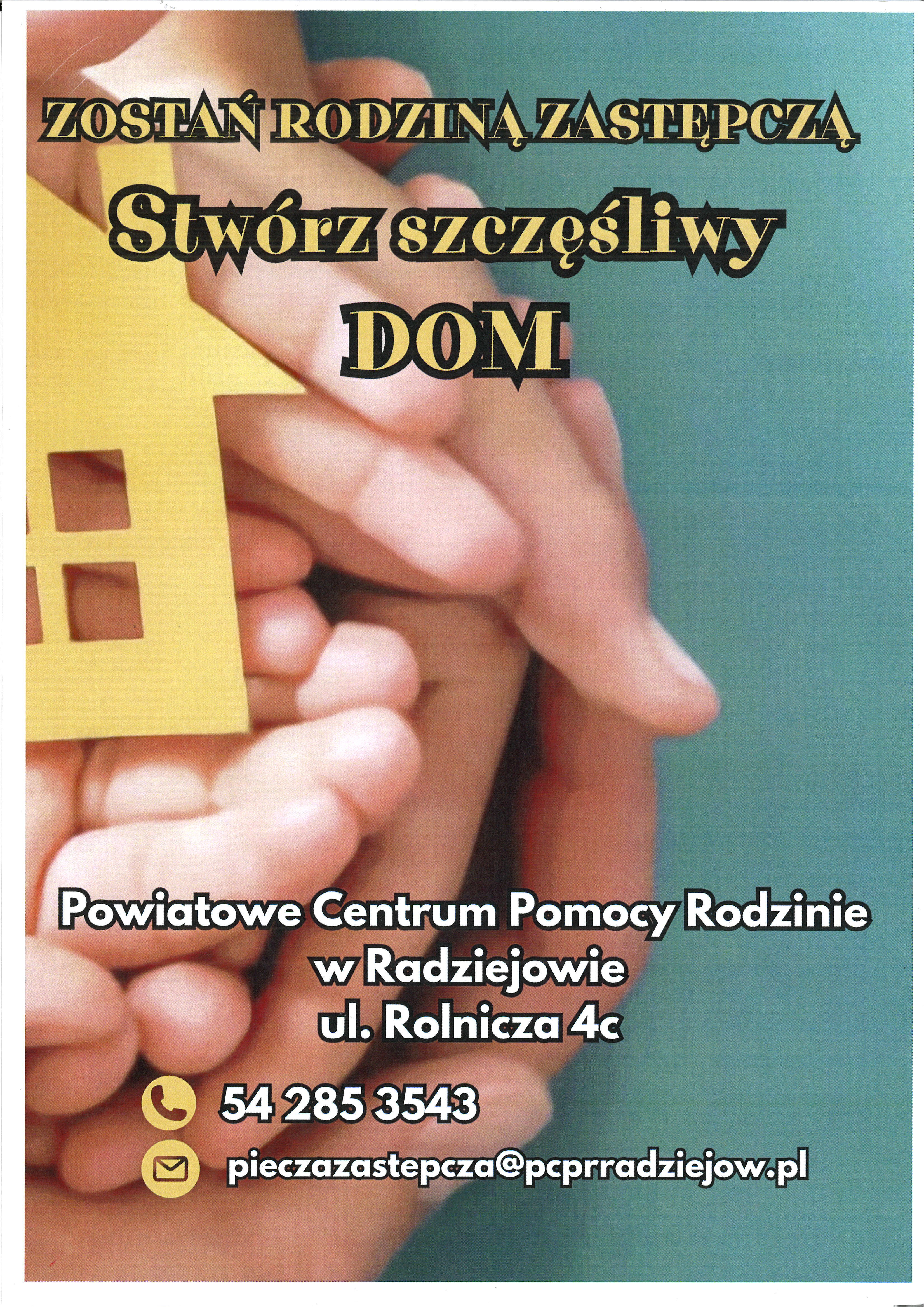 ZOSTAŃ RODZINĄ ZASTĘPCZĄ - Stwórz szczęśliwy DOM