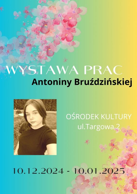 Wystawa prac Antoniny Bruździńskiej (10.12.2024 - 10.01.2025)