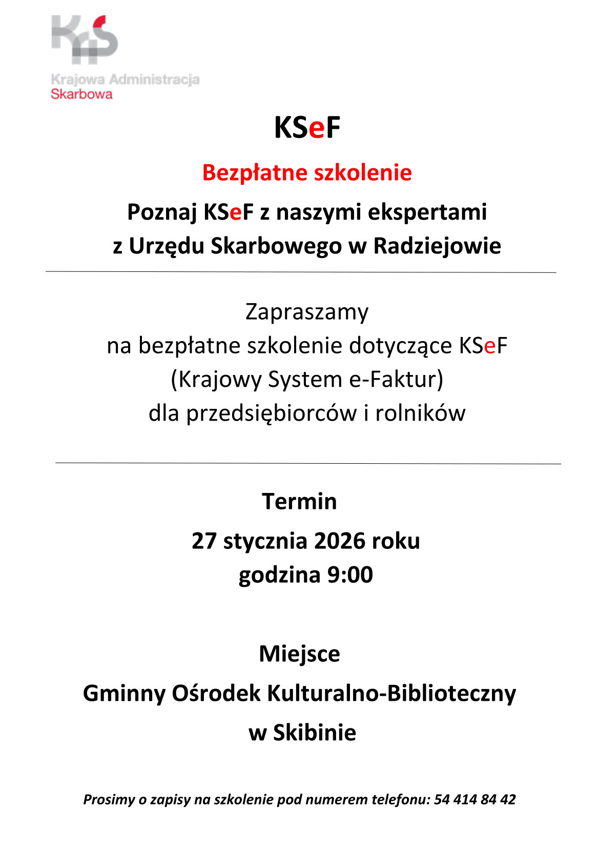 KSeF Bezpłatne szkolenie Poznaj KSeF z naszymi ekspertami z Urzędu Skarbowego w Radziejowie