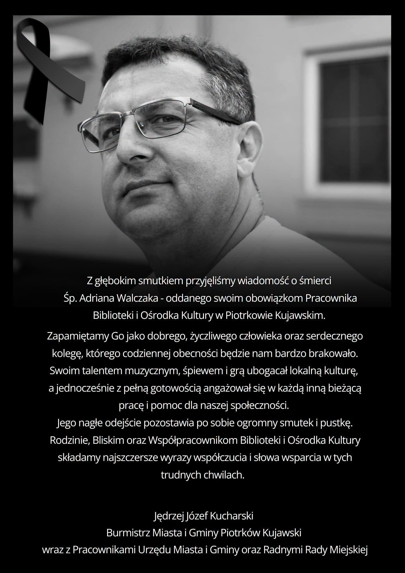 Kondolencje dla Rodziny, Bliskich oraz Współpracowników Biblioteki i Ośrodka Kultury z powodu śmierci Śp. Adriana Walczaka